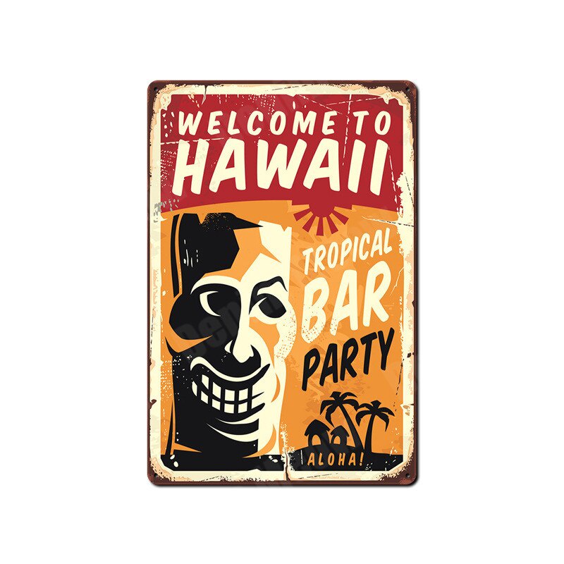 Welcome To HAWAII Plaque Beach Bar Vintage Metal Tin Signs Bar Pub Cafe Home Decor Wall Art Stickers Tiki Bar Poster N327