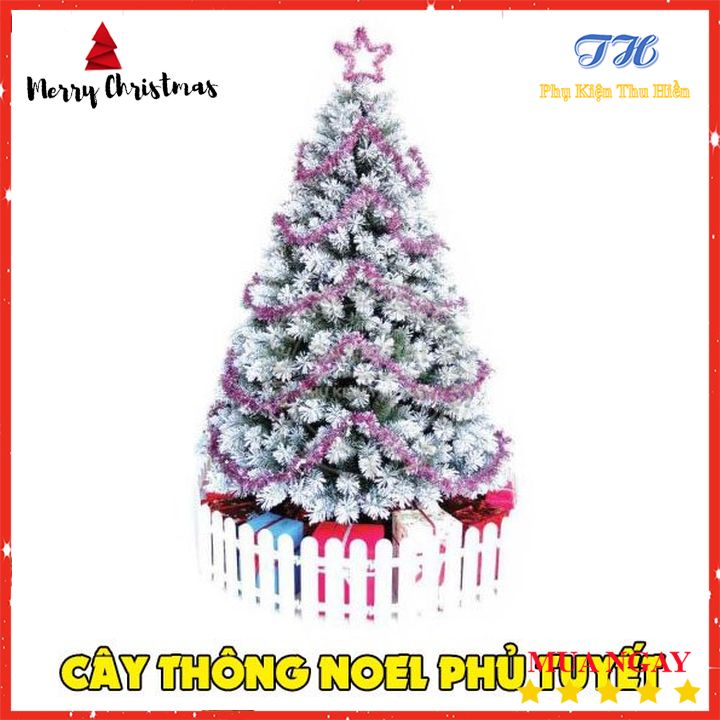Cây Thông Noel Phủ Tuyết  90cm, 1m2, 1m5, 1m8, 2m1, 2m4, 3m Cây Thông Trang Trí Noel Giáng Sinh Hàng Việt Nam Siêu Xịn