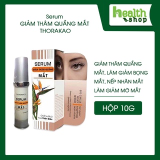 Serum Giảm Thâm Quầng Mắt Thorakao 10G