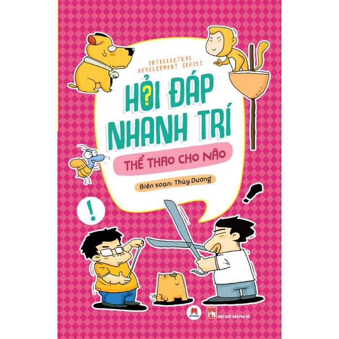 Sách Thiếu Nhi - Hỏi Đáp Nhanh Trí - Thể Thao Cho Não