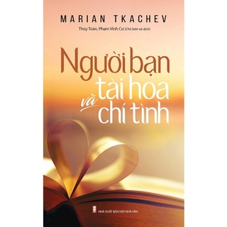 Sách - Người bạn tài hoa và chí tình