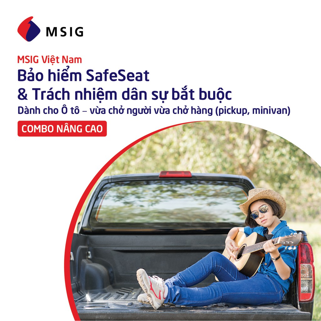 Toàn Quốc [E-Voucher] Combo BH người ngồi trên xe MSIG SafeSeat Gói Nâng cao + TNDS - Ô tô - vừa chở người vừa chở hàng