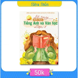 Sổ tay kiến thức tiếng anh và văn học lớp 8
