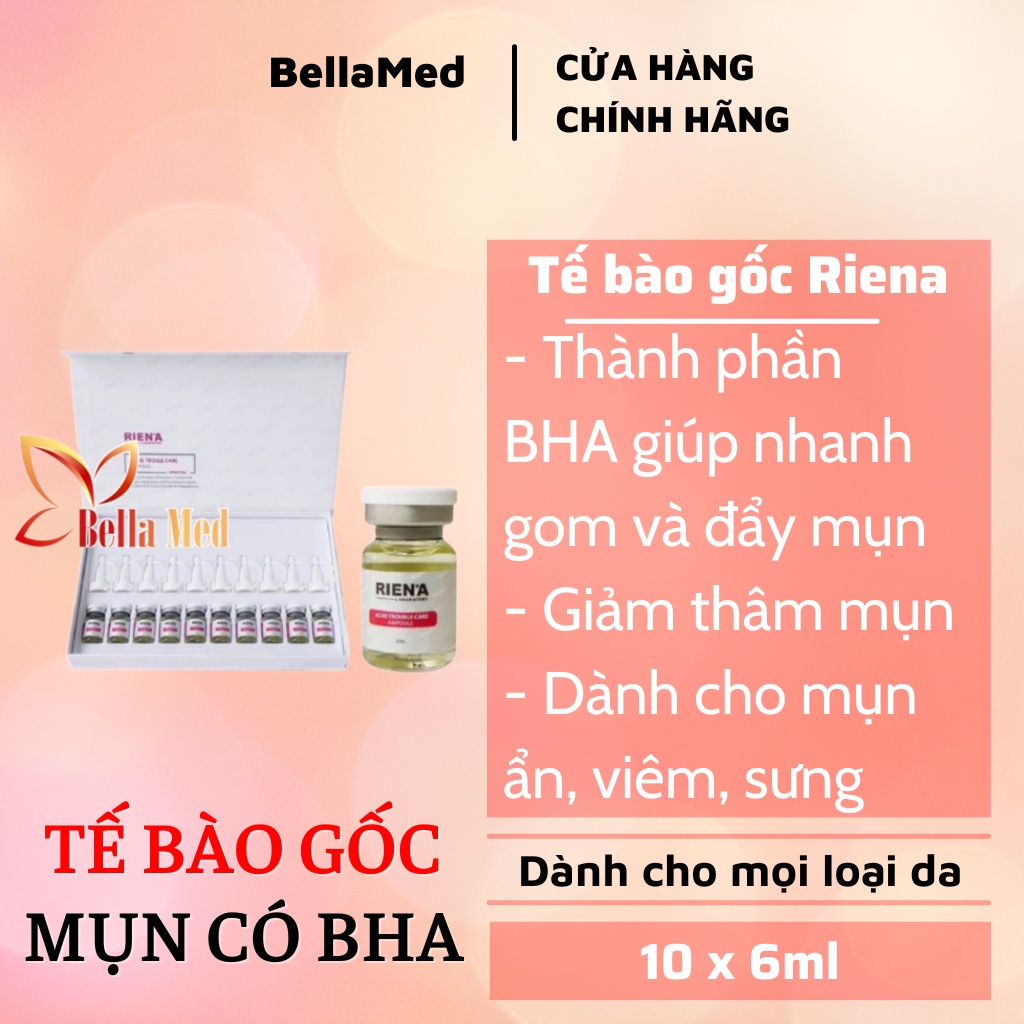 Tế bào gốc giảm mụn, thâm mụn, giảm sưng viêm có BHA của Riena