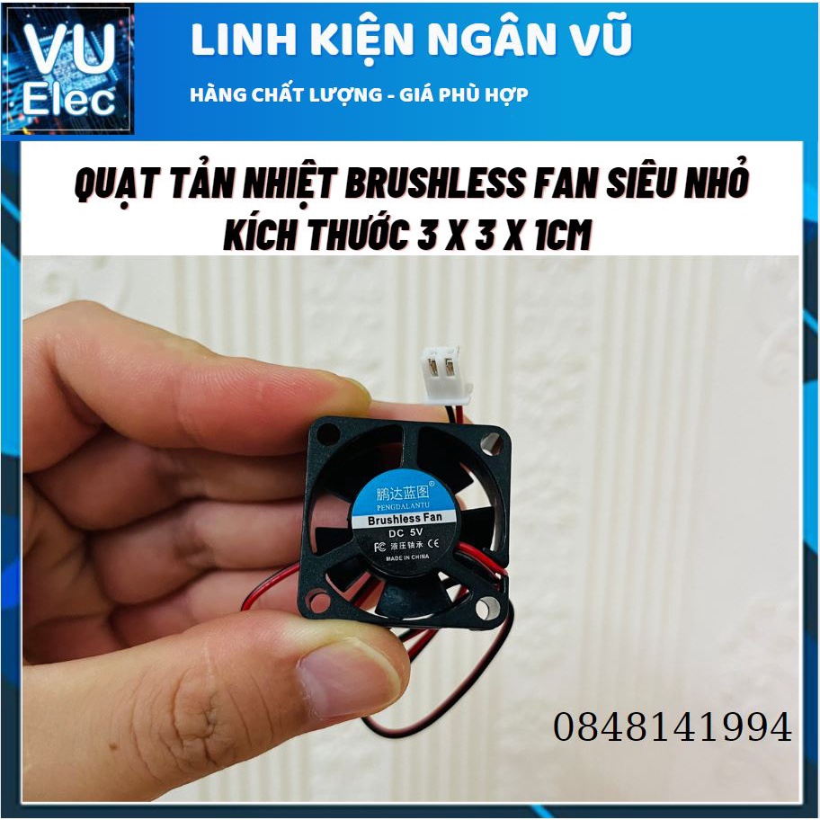 Quạt tản nhiệt brushless Fan 5v 3x3x1CM siêu bé