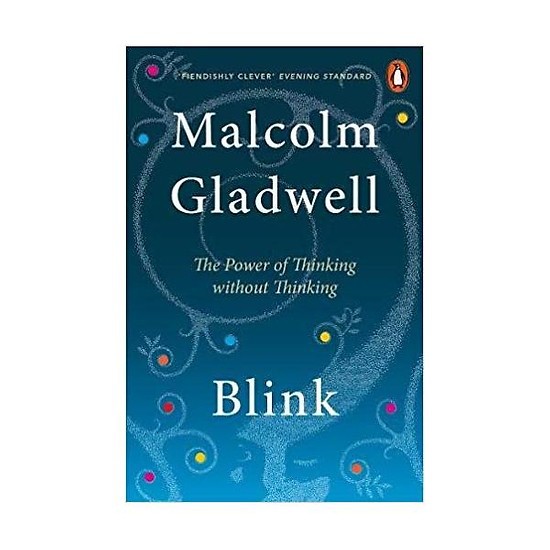 Sách Ngoại văn Tiếng Anh: Blink: The Power Of Thinking Without Thinking