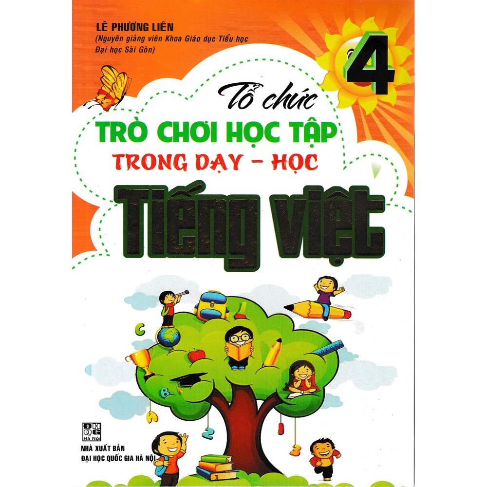 Sách - Tổ Chức Trò Chơi Trong Dạy Học Tiếng Việt Lớp 4
