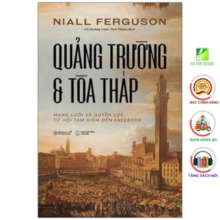 Sách - Quảng Trường Và Tòa Tháp [AlphaBooks]