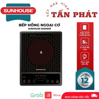 Bếp hồng ngoại Sunhouse SHD 6011-SHD 6009 (TẶNG VỈ NƯỚNG)