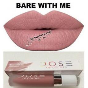 Son Lì DOSE OF COLORS Liquid Matte Lipstick - Bare With Me