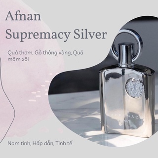 [MẪU THỬ] Nước hoa Nam 𝗦𝘂𝗽𝗿𝗲𝗺𝗮𝗰𝘆 Silver 100ml