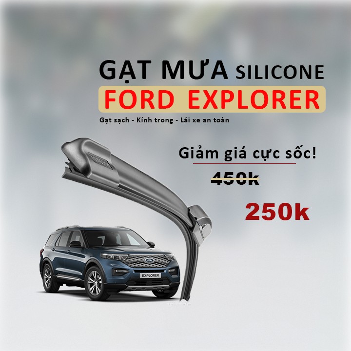 Gạt Mưa Cho Xe Ford Explorer - Gạt Mưa Lưỡi Silicon siêu sạch GM11