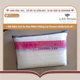 [Thắng Lợi] - Gối Nằm Cao Su Non Mềm Thắng Lợi (Foam) nhiều kích cỡ