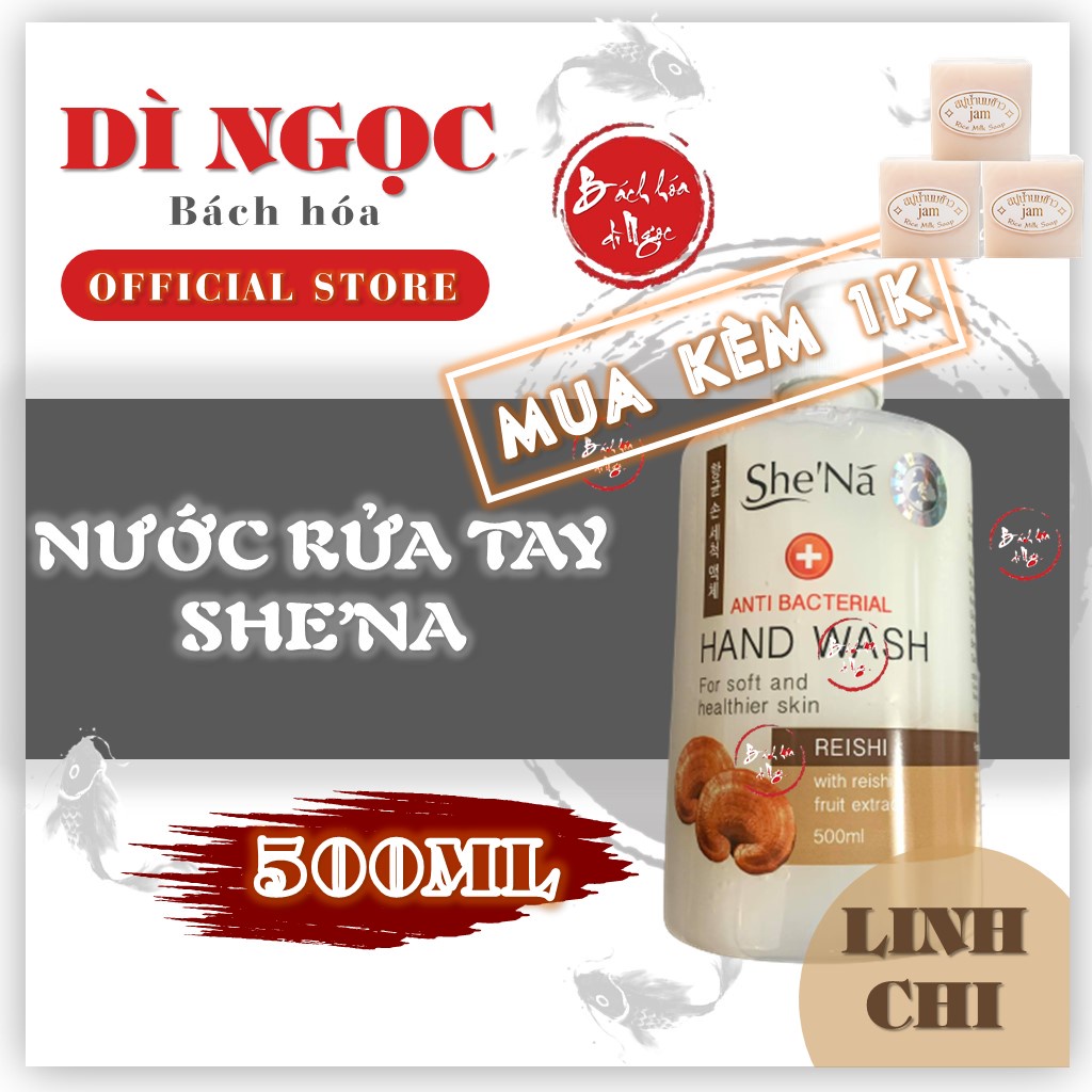 [Mã NGOCSHENA giảm 10K đơn 99K] NƯỚC RỬA TAY DIỆT KHUẨN SHENA CÔNG THỨC HÀN QUỐC 500ML - HƯƠNG NẤM LINH CHI