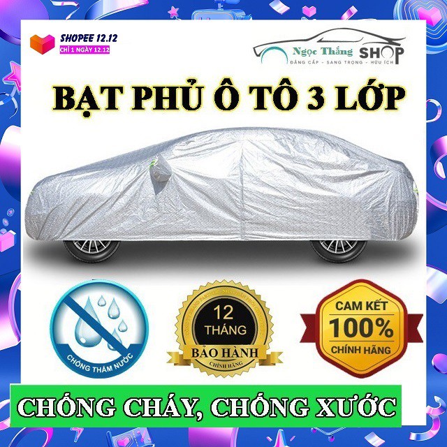 Bạt phủ toàn xe 3 lớp chống xước, chống nắng, chống cháy cho ô tô - áo trùm che phủ xe hơi nhôm bạc 4 chỗ đến 7 chỗ | BigBuy360 - bigbuy360.vn