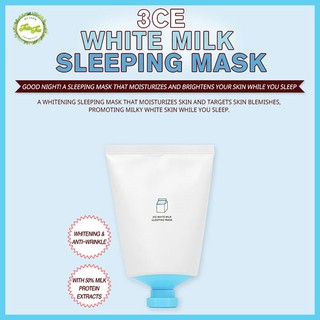 MẶT NẠ NGỦ DƯỠNG TRẮNG DA 3CE WHITE MILK SLEEPING MASK