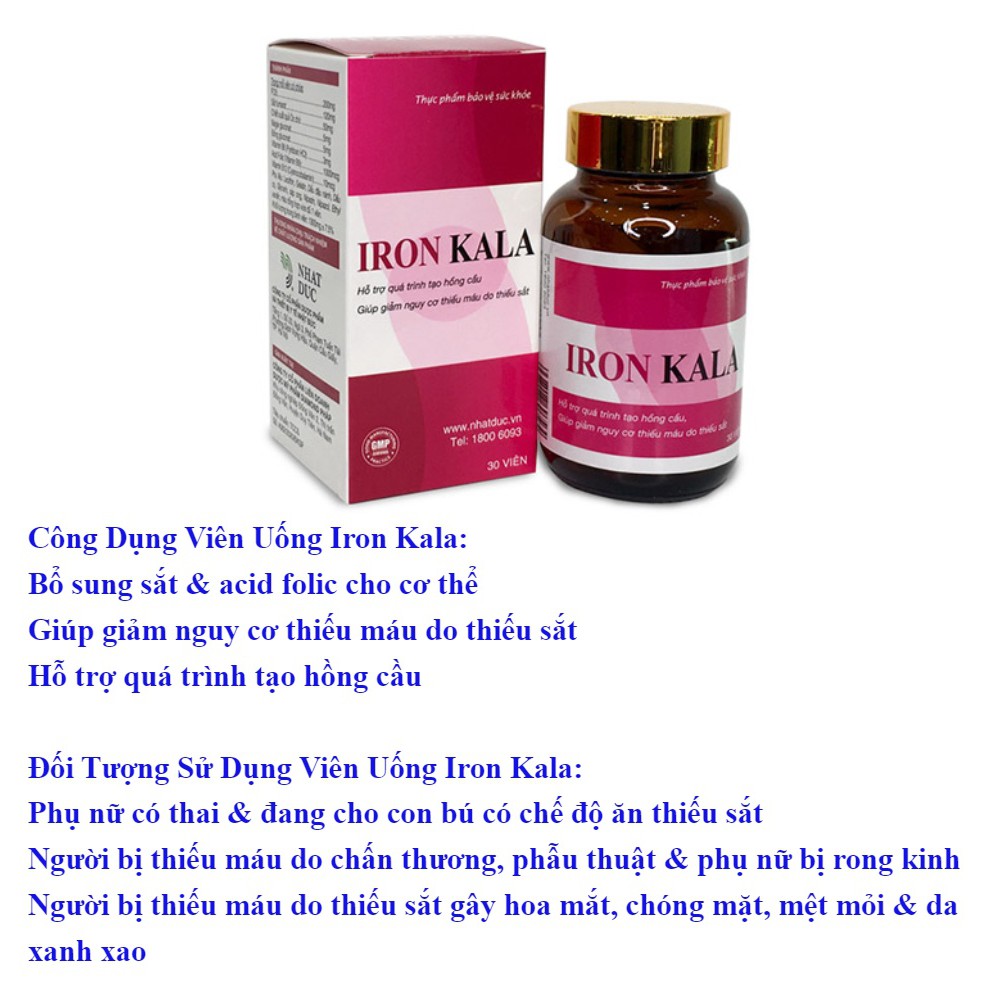 IRON KALA – Hỗ trợ quá trình tạo hồng cầu. Giúp giảm nguy cơ thiếu máu do thiếu sắt