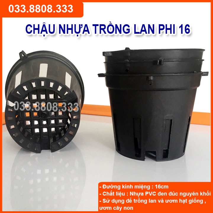 10 Chậu Nhựa Đen Ttrồng Lan PHI16  thích hợp trồng nhiều loại lan