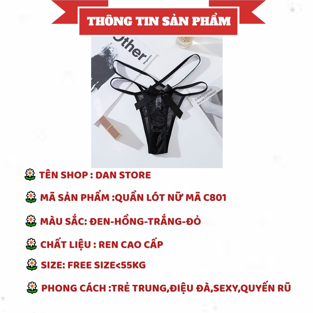 Quần Lót Nữ - Quần Lót Ren lọt khe thiết kế dây đan chéo đính nơ sau gợi cảm sexy DAN STORE MÃ C801
