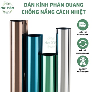[RẺ VÔ ĐỊCH] GIẤY DÁN KÍNH PHẢN QUANG KHỔ 100cm,DECAL DÁN KÍNH MỜ CHỐNG NẮNG CHỐNG NƯỚC