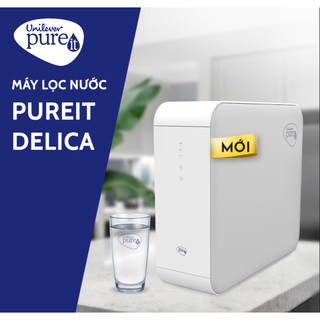 MÁY LỌC NƯỚC UNILEVER PUREIT DELICA