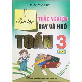 Sách – Bài tập trắc nghiệm hay và khó toán 3 tập 2