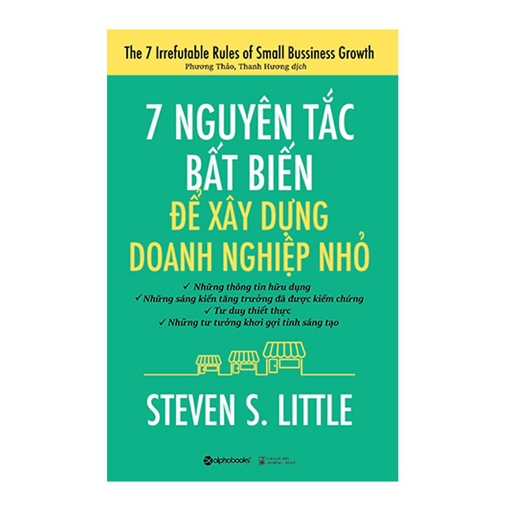 Sách AlphaBooks - 7 Nguyên tắc bất biến để xây dựng doanh nghiệp nhỏ