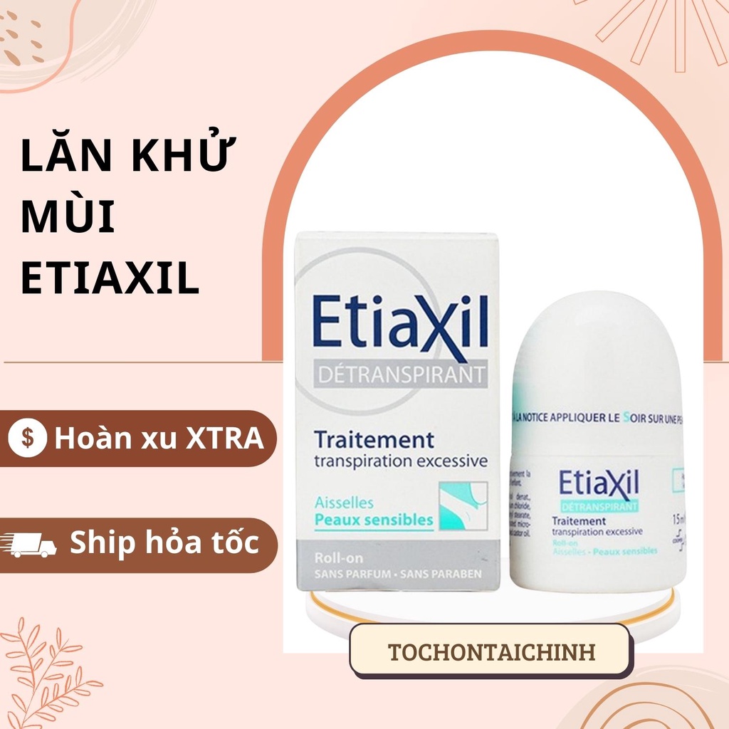 Lăn Khử Mùi Etiaxil giảm tiết mồ hôi 15ml