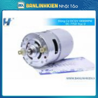Động cơ 775 12vdc 12000rpm trục d mã lk_06856