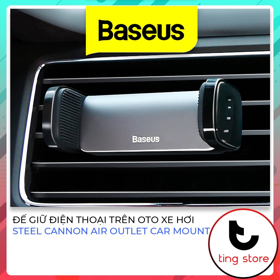 Đế Giữ Điện Thoại Trên Oto Xe Hơi Baseus Steel Cannon Air Outlet Car Mount Đen Bạc