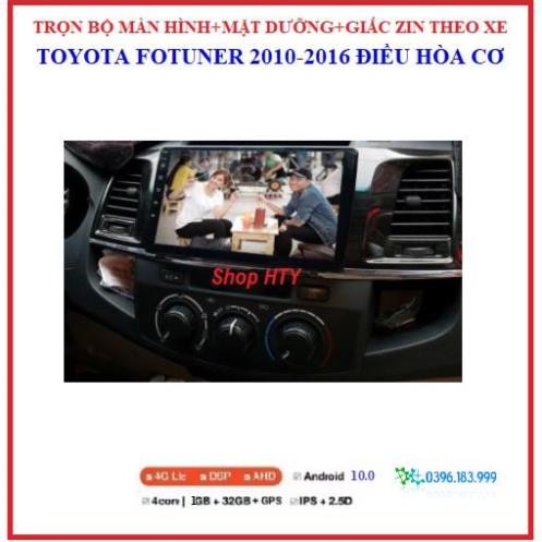 Bộ màn hình DVD Android và Mặt Dưỡng cao cấp theo xe TOYOTA FORTUNER  điều hòa cơ 2010-2016, màn ô tô đa chức năng