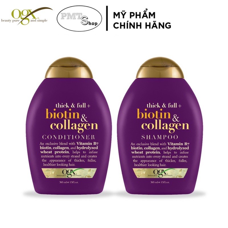 Bộ dầu gội và dầu xả OGX Thick & full + biotin & collagen 385ml x 2 chai làm dày tóc bồng bềnh chắc khoẻ