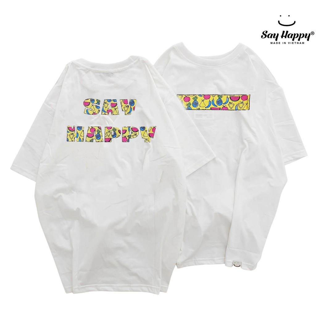 [Mã LT50 giảm 50k đơn 250k] Áo Thun Nam Nữ Unisex Form Rộng Tay Lỡ Say Happy In Trái Cây
