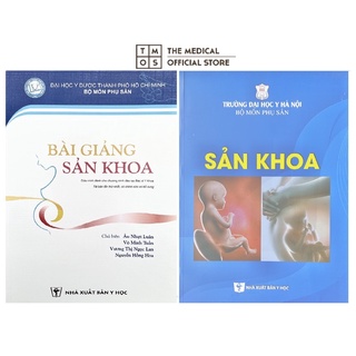Sách - Combo Bài Giảng Sản Khoa ĐH Y Dược TPHCM Và Sản Khoa ĐH Y Hà Nội Tmos