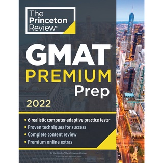Princeton Review GMAT Premium Prep, 2022: 6 Computer-Adaptive Practice Tests + Review & Techniques - Đóng gáy xoắn