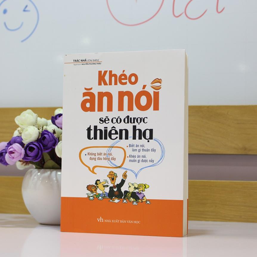 Sách - Khéo ăn nói sẽ có được thiên hạ - Minh Long