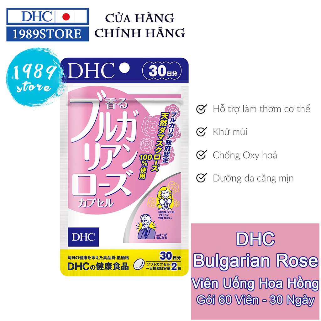 Viên Uống DHC Hoa Hồng Bulgarian Rose Capsule Nhật Bản Gói 30 Ngày - 1989store Phân Phối Chính Hãng