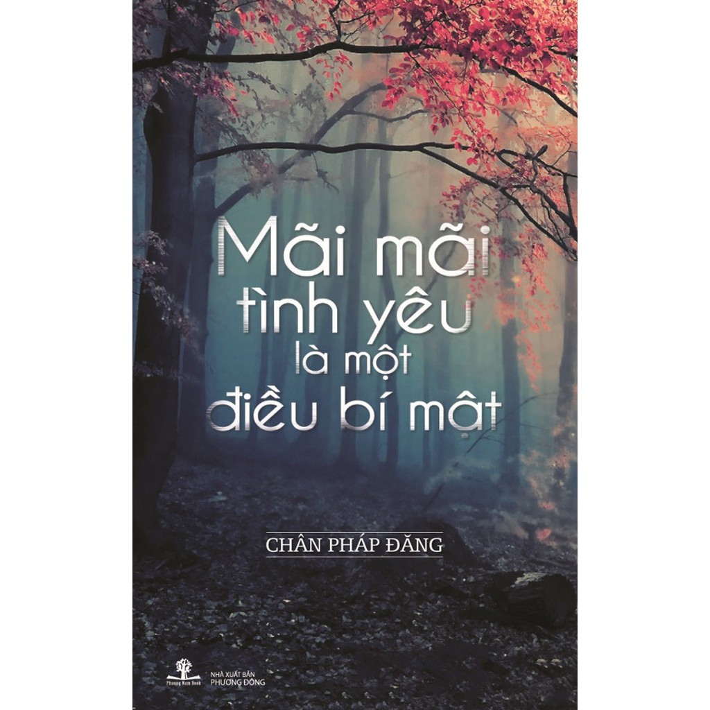 Sách - Mãi Mãi Tình Yêu Là Một Điều Bí Mật