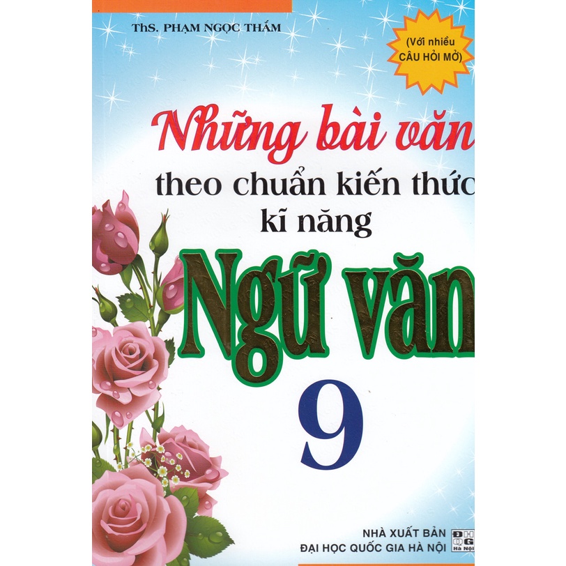 Sách - Những Bài Văn Theo Chuẩn Kiến Thức Kĩ năng Ngữ Văn 9