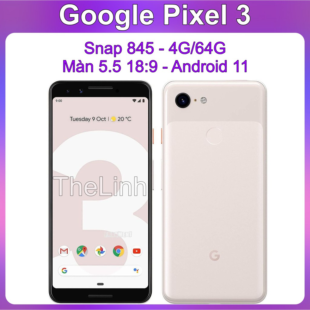 Điện thoại Google Pixel 3 - Màn 5.5 Snap 845