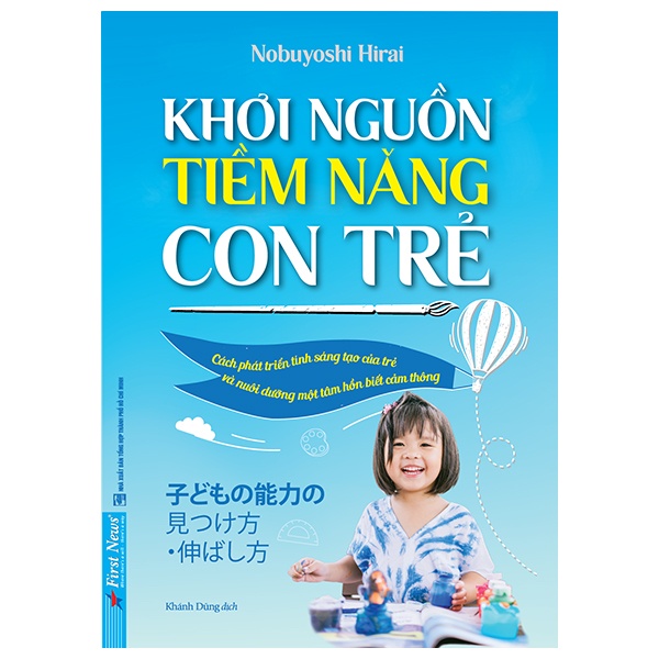 Sách nuôi dạy con - Khơi Nguồn Tiềm Năng Của Trẻ