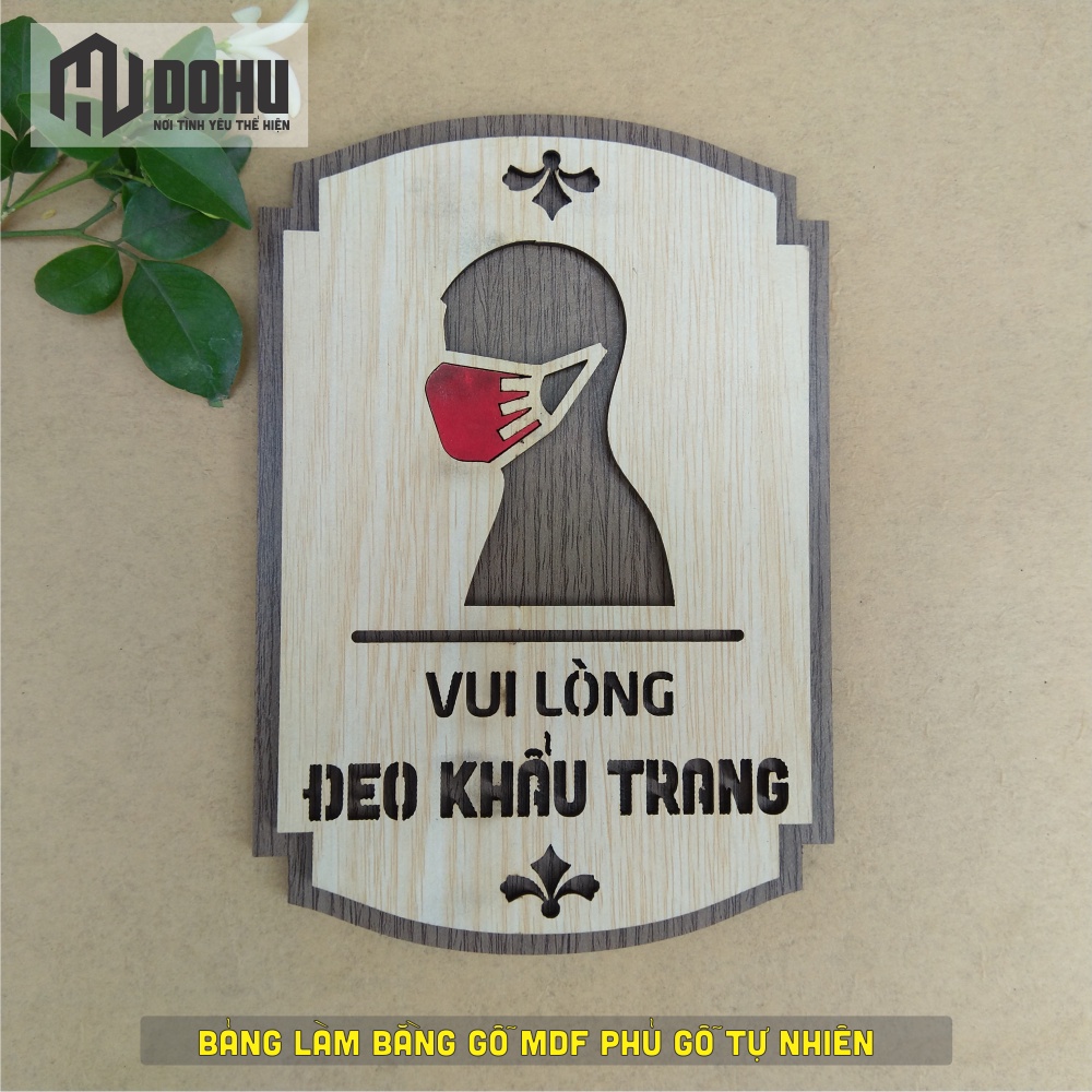 Biển Báo Nhắc Nhở Đeo Khẩu Trang [DOHU348] Bằng Gỗ Phong Cách Vintage Độc Đáo - Có sẵn băng keo 2 mặt phía sau dán tường