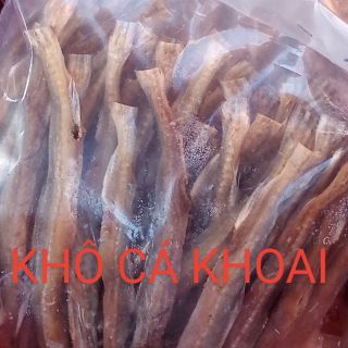 Khô Cá Khoai 500gr 250k và Khô Cá Đù Sẻ 1kg 210k (Có Hút Chân Không)