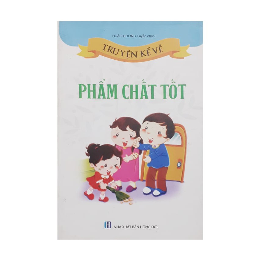 Sách - Truyện kể về phẩm chất tốt