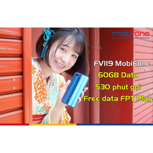 SIM 4G Mobifone FV119 TRÙM DATA | 10 số (09) Tặng 60GB data, 2Mbps tiếp tục - NGHE GỌI 550 PHÚT HOÀN TOÀN MIỄN PHÍ