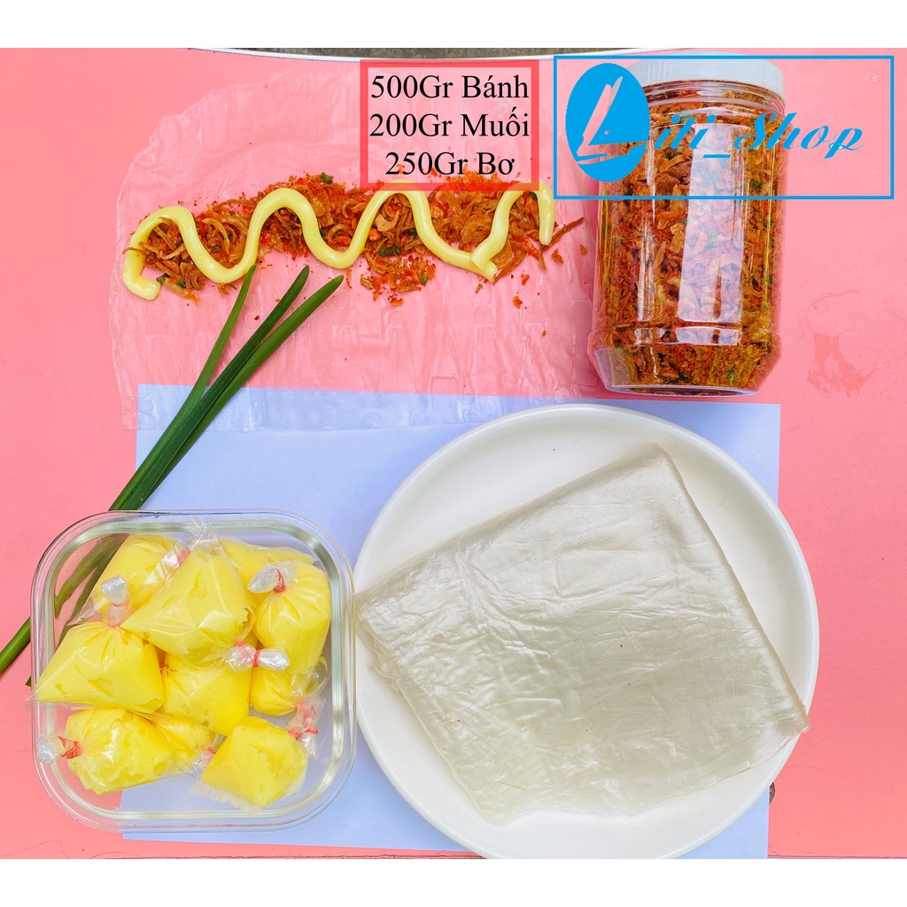 Combo 500Gr bánh Phơi sương, 200Gr Muối ruốc, 250Gr Bơ - Siêu ngon Siêu rẻ
