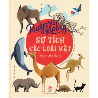 Sự Tích Các Loài Vật - Chuyện Như Thế Đó
