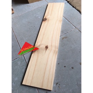 Thanh gỗ thông dài 70cm, rộng 14cm, dày 1.3cm bào láng đẹp 4 mặt dễ dàng trang trí, làm kệ, decord, ốp tường