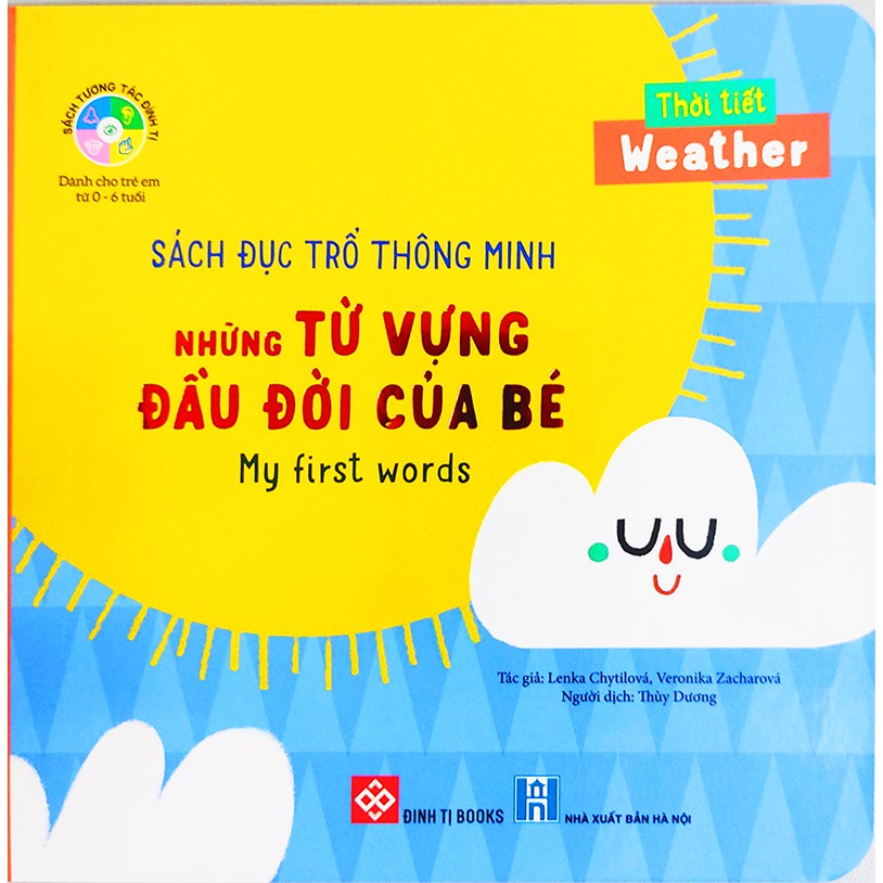 Sách đục trổ thông minh - Những từ vựng đầu đời của bé - Thời Tiết