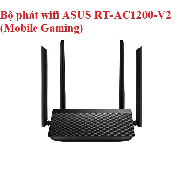 Bộ phát wifi ASUS RT-AC1200-V2 (Mobile Gaming)